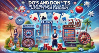 Do’s and Don’ts of Playing Live Games at Club99: Maximize Your Experience