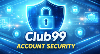 Club99 Security Guide: Safe Club99 Login & Account Protection
